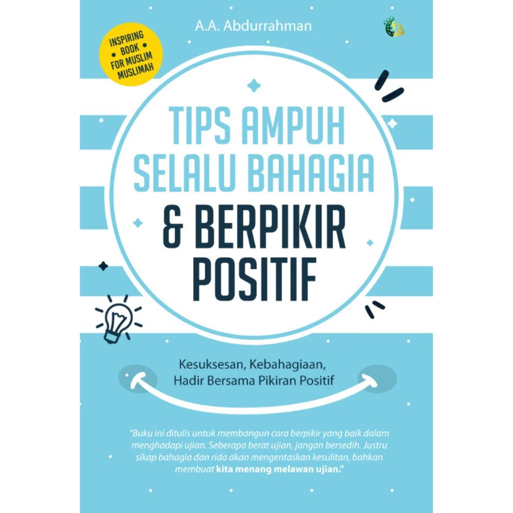 Tips Ampuh Selalu Bahagia & Berpikir Positif 