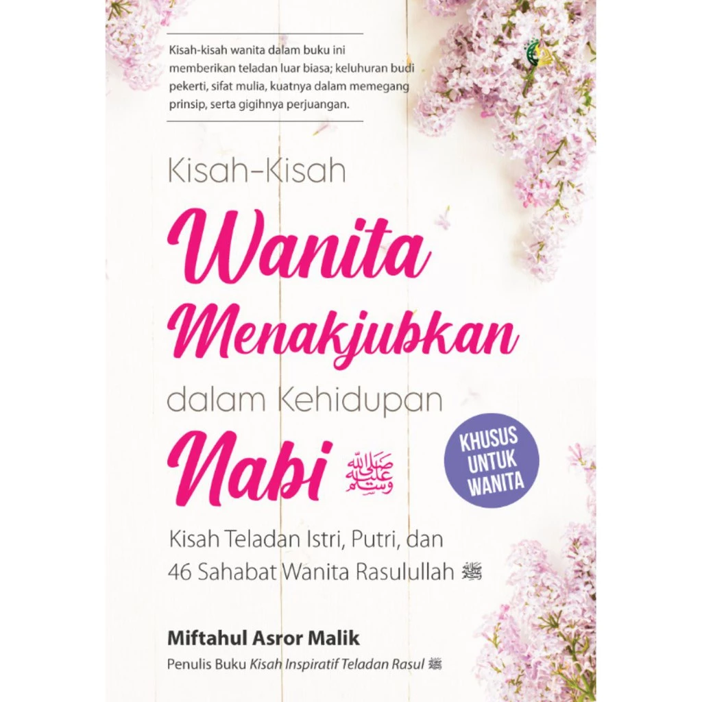 Kisah-kisah Wanita Menakjubkan Dalam Kehidupan Nabi