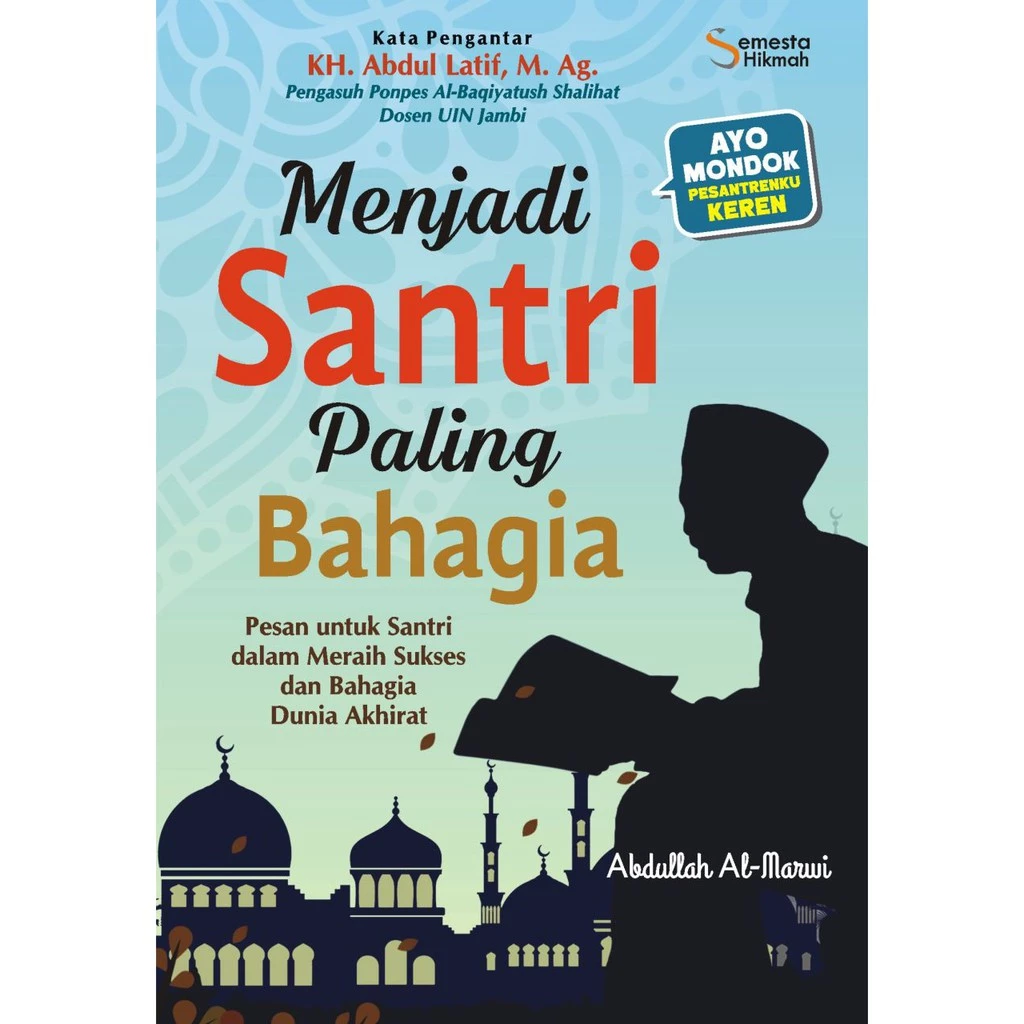 Menjadi Santri Paling Bahagia