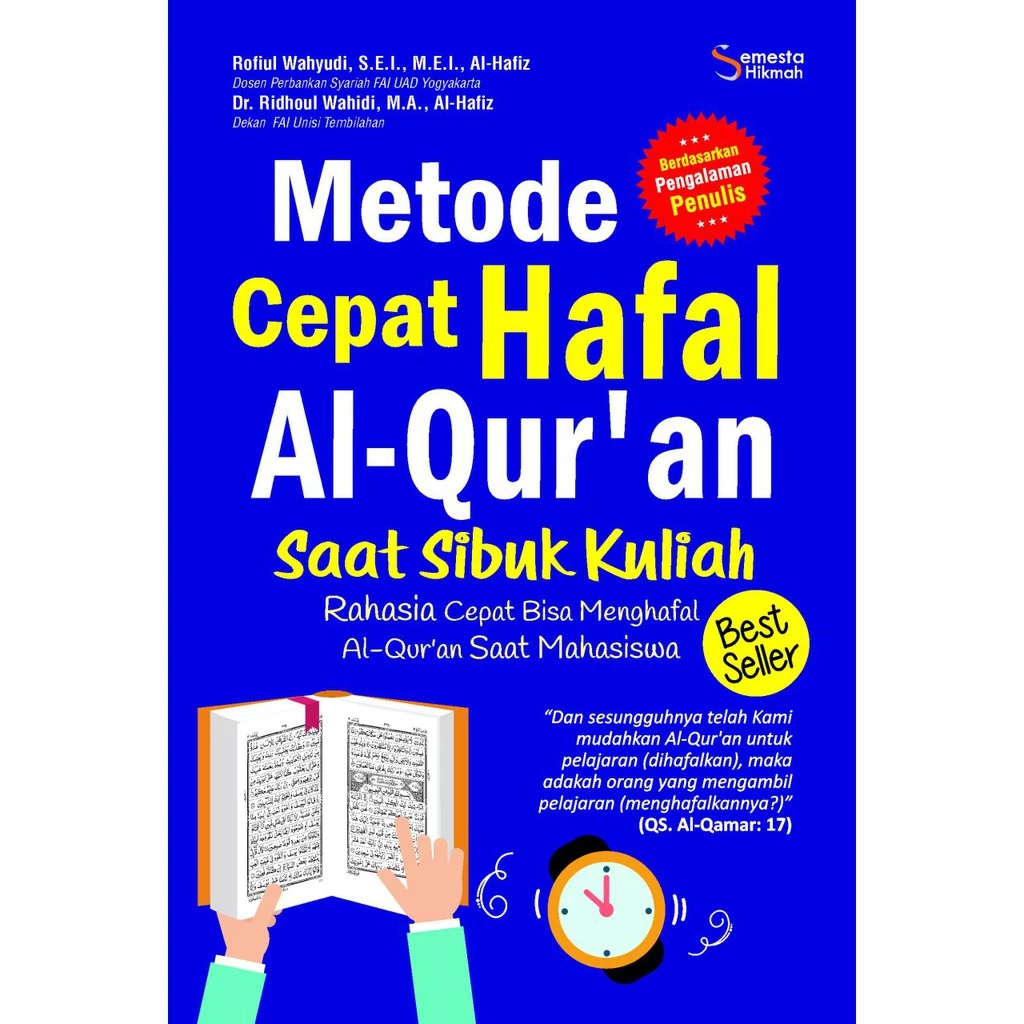 Metode Cepat Hafal Al-Qur'an Saat Sibuk Kuliah