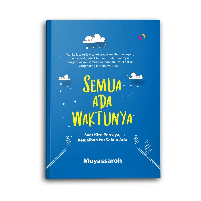 Semua Ada Waktunya Untuk Muslim Dan Muslimah