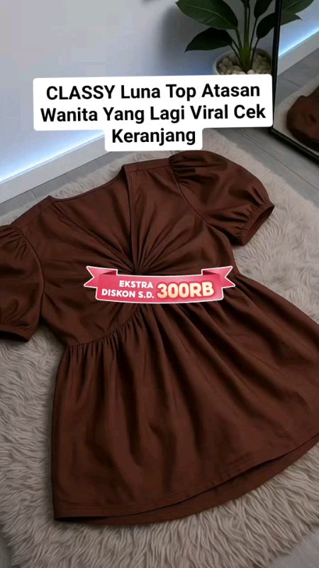 CLASSY Luna Top Atasan Wanita Yang Lagi Viral #atasanwanita #atasanwanita #outfitideas #outfitviral #outfit #bajuwanita #SpillRacunShopee #RacunShope