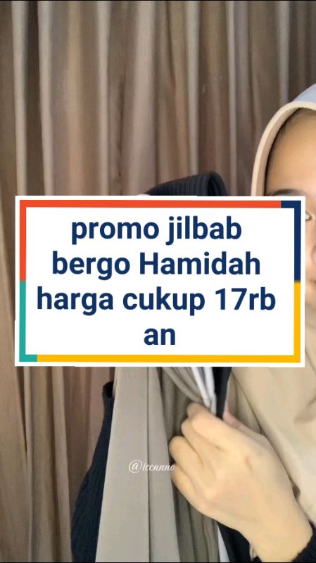 promo jilbab bergo Hamidah harga cukup 17rb an #fyp #bismillahfyp #viral #ShopeeLook  #RacunShopee #hijab #jilbabcantik #pejuangrupiah #bergohamidah