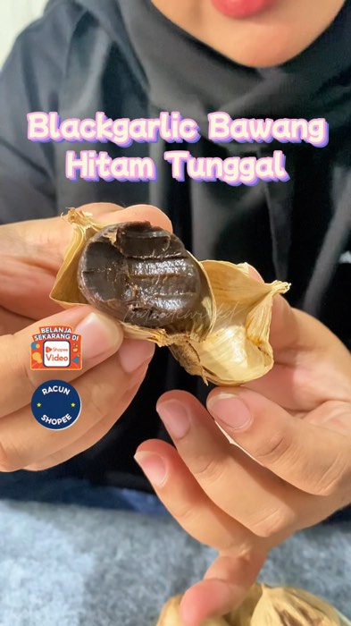 #blackgarlic #blackgarlicpremium #blackgarlictunggal #BlackGarlicHSD #blackgarlicjoss #blackgarlicjumbo #RacunShopee #SpillBawaBerkah #GratisOngkirRP0