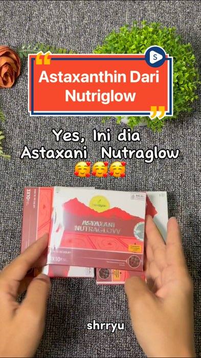 ✨ Astaxani Nutriglow Suplemen dengan astaxanthin* Dukung kesehatan kulit & tubuh ✨ #RacunShopee #SpillRacunShopee #PromoNonStop #astaxaninutraglow