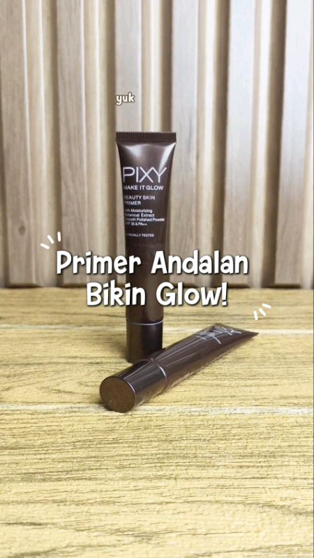 #pixy #pixyprimer #pixyprimerglow  #pixyprimermakeitglow #pixyprimerskinmakeitglow #RacunShopee #SpillRacunShopee