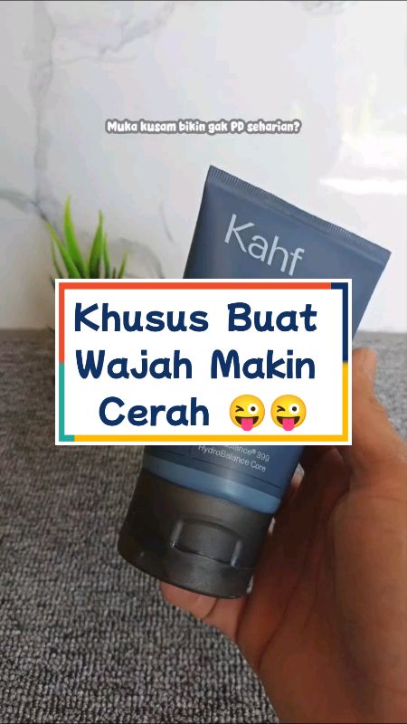 Kahf Skin Energizing and Brightening Face Wash ​#KahfFaceWash #SkincarePria #RacunShopee #ShopeeHaul #GlowUpPria