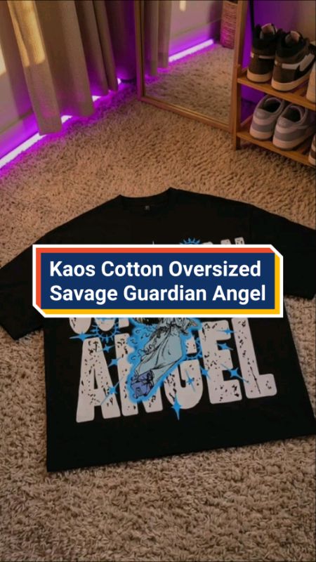 Kaos Cotton Oversized Savage Guardian Angel #SplillRacunShopee #ViralDiShopeeVideo