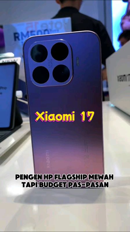 Xiaomi 17 Xiaomi 17 Pro #xiaomi #xiaomi17 #xiaomi17pro #xiaomiindonesia #xiaomiofficialstore  #hpxiaomi #hpxiaomi17