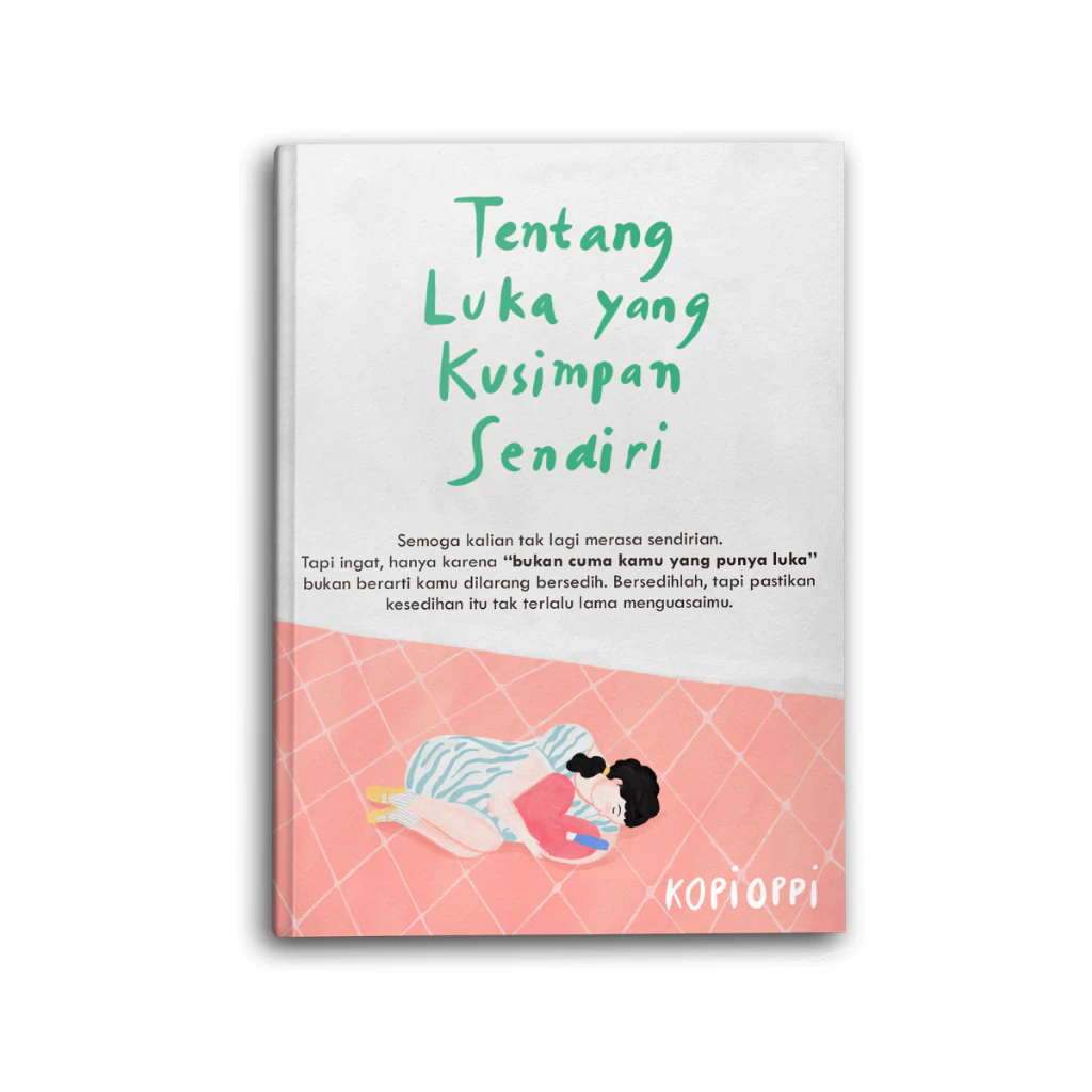 Tentang Luka Yang Kusimpan Sendiri