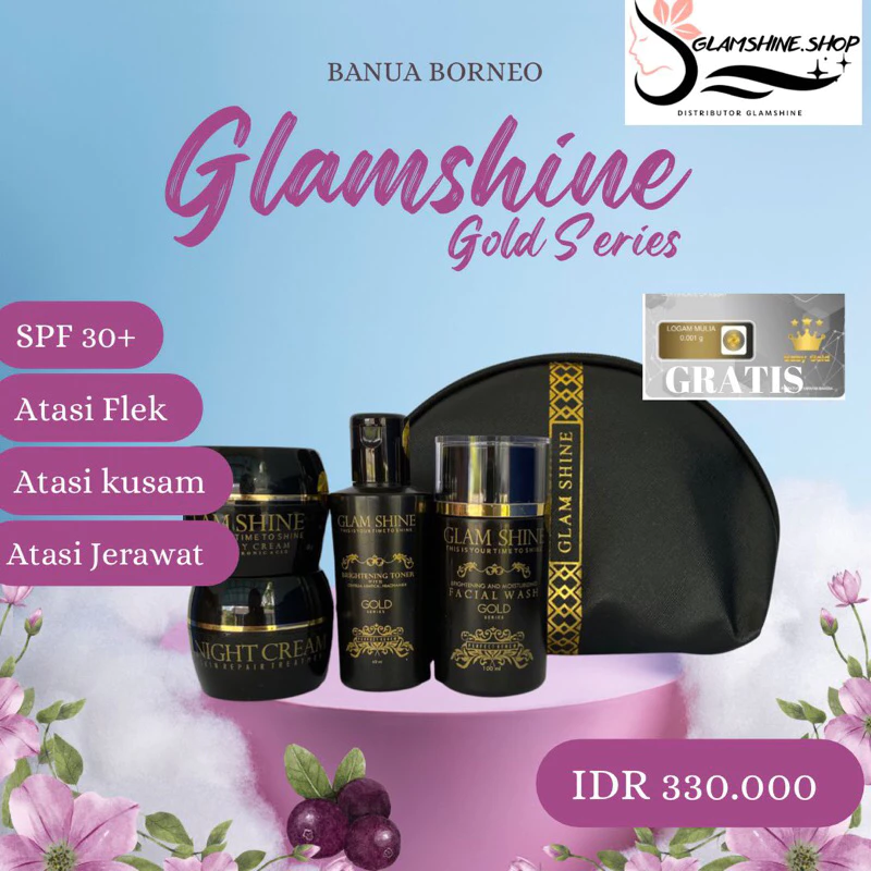 GLAMSHINE GOLD SERIES ( dengan beberapa kemasan baru booster up) radiance A+GLAMSHINE PAKET BASIC ORIGINAL (MEMUTIHKAN,  MENHILANGKAN FLEK HITAM, JERAWAT DAN MEMBUAT GLOWING) banjarbaru banjarmasin tanah bumbu tapin hulu sungaiu