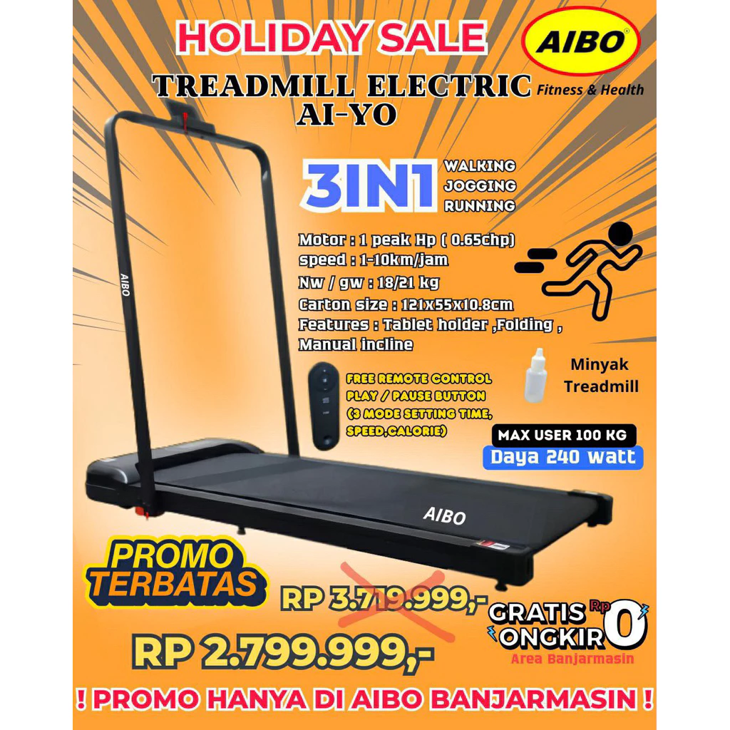 AIBO FITNESS & HEALTH BANJARMASIN/ Ready Stock/ Treadmill Elektrik AI-YO/ 3 in 1 Harga Spesial Ramadhan Sale/ Manual Incline/ FREE Angpao /FREE Jam Tangan/ FREE Smart Remote/ FREE Bonus Minyak TM/ Bergaransi/ Best seller