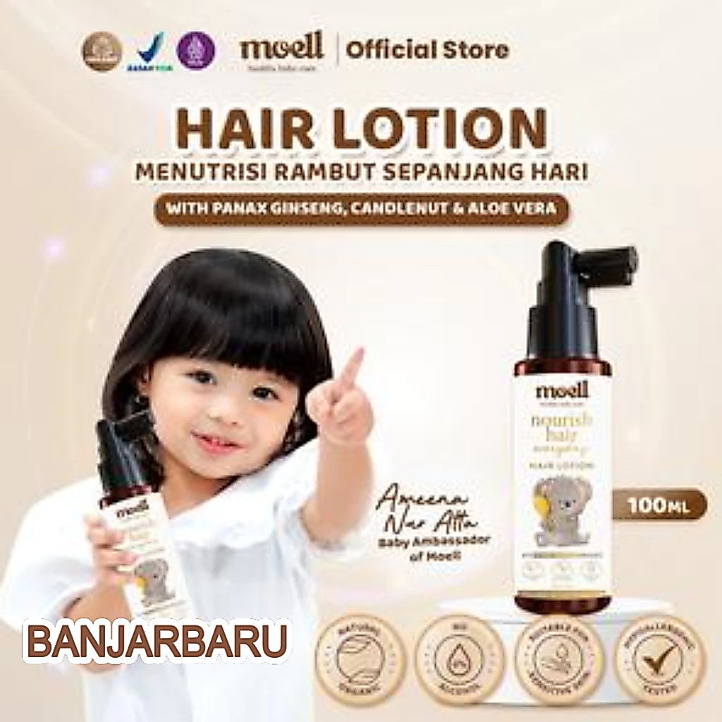 Moell Hair Lotion  - Natural Organic - Menutrisi Rambut Baby - Banjarbaru Banjarmasin